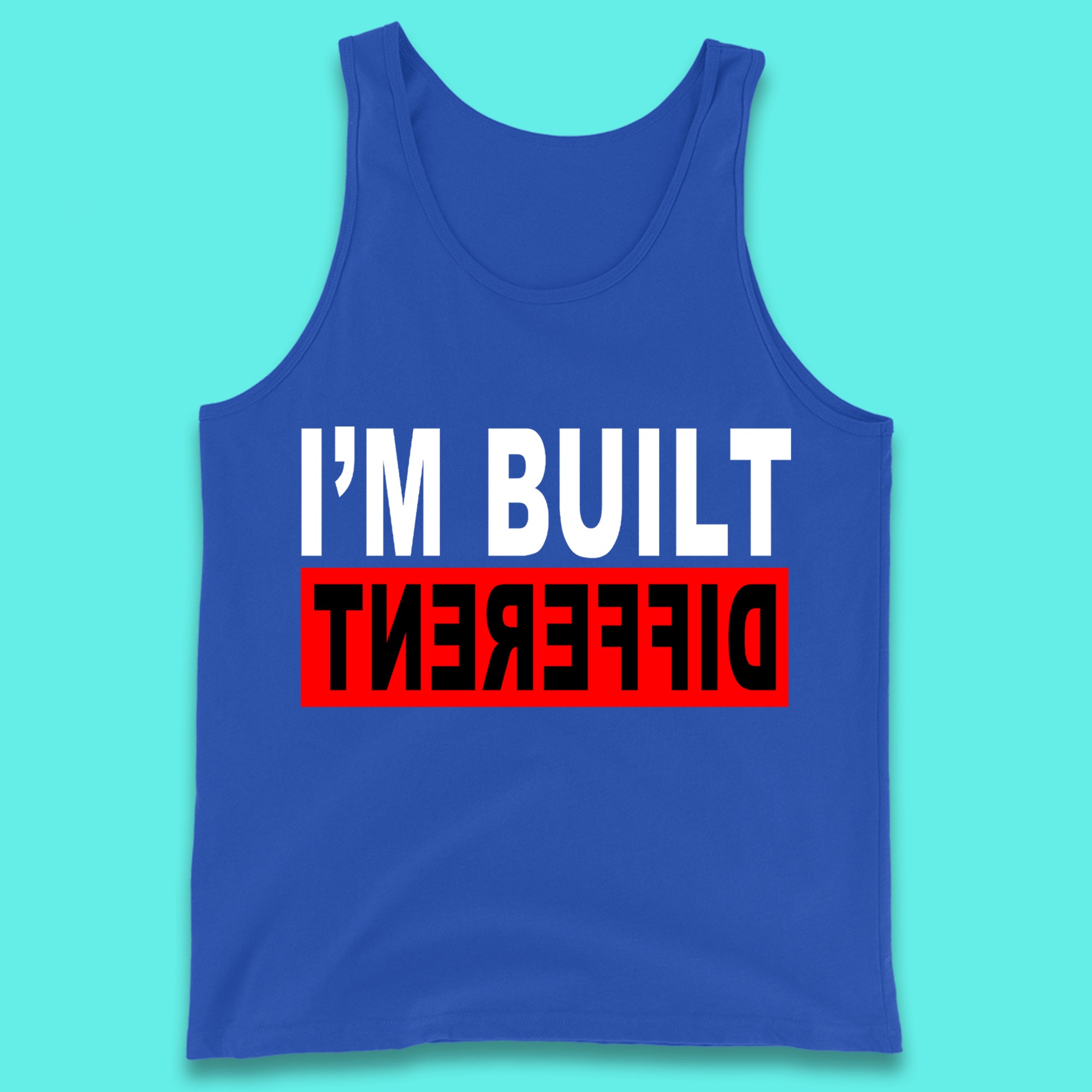 I'm Built Different Tank Top