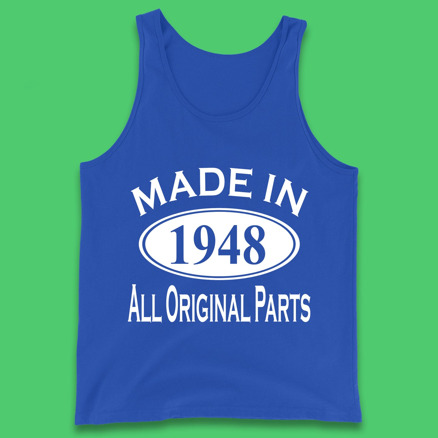 Made In 1948 All Original Parts Vintage Retro 75th Birthday Funny 75 Years Old Birthday Gift Tank Top