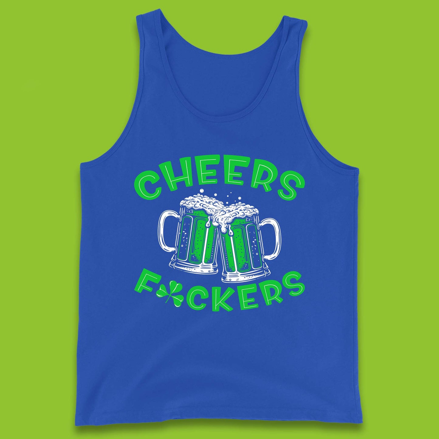 Cheer's Fuckers St. Patrick Day Tank Top