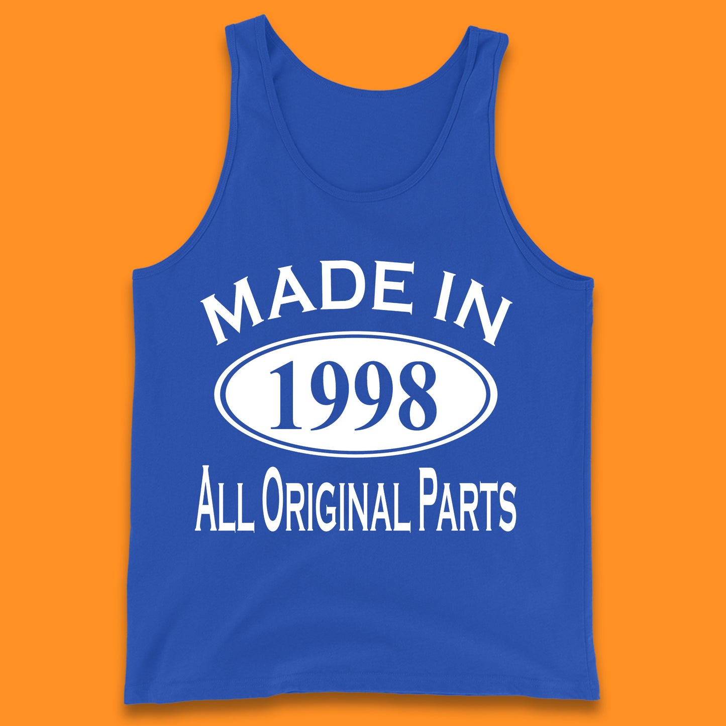 Made In 1998 All Original Parts Vintage Retro 25th Birthday Funny 25 Years Old Birthday Gift Tank Top