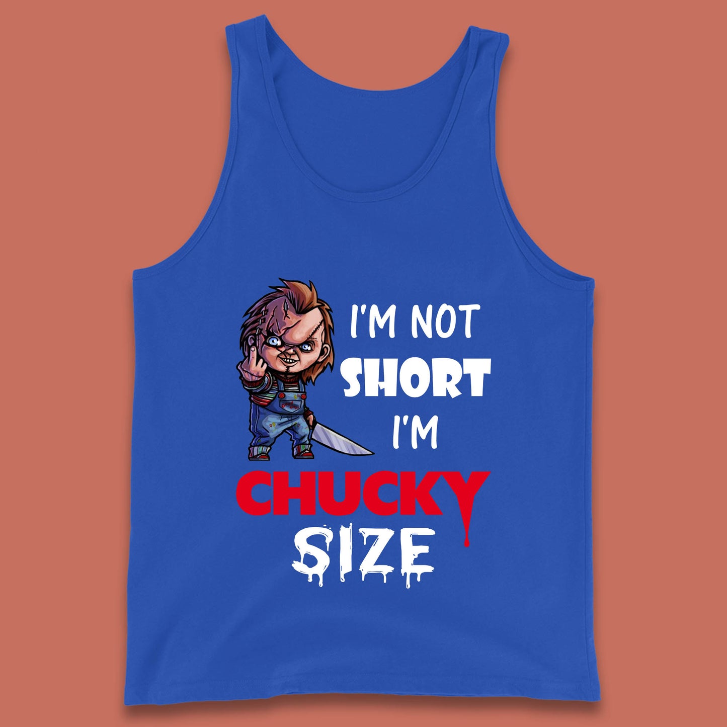 I'm Not Short I'm Chucky Size Funny Halloween Horror Movie Character Tank Top