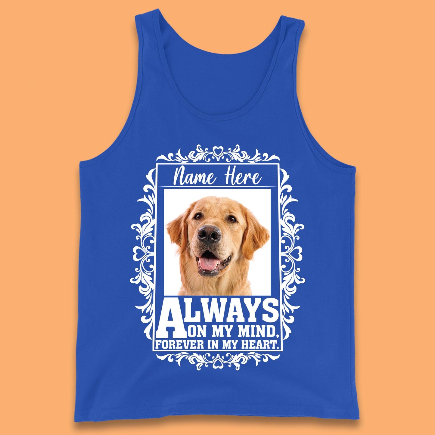 Personalised Pet Always On My Mind Forever In My Heart Custom Photo Memorial Tank Top