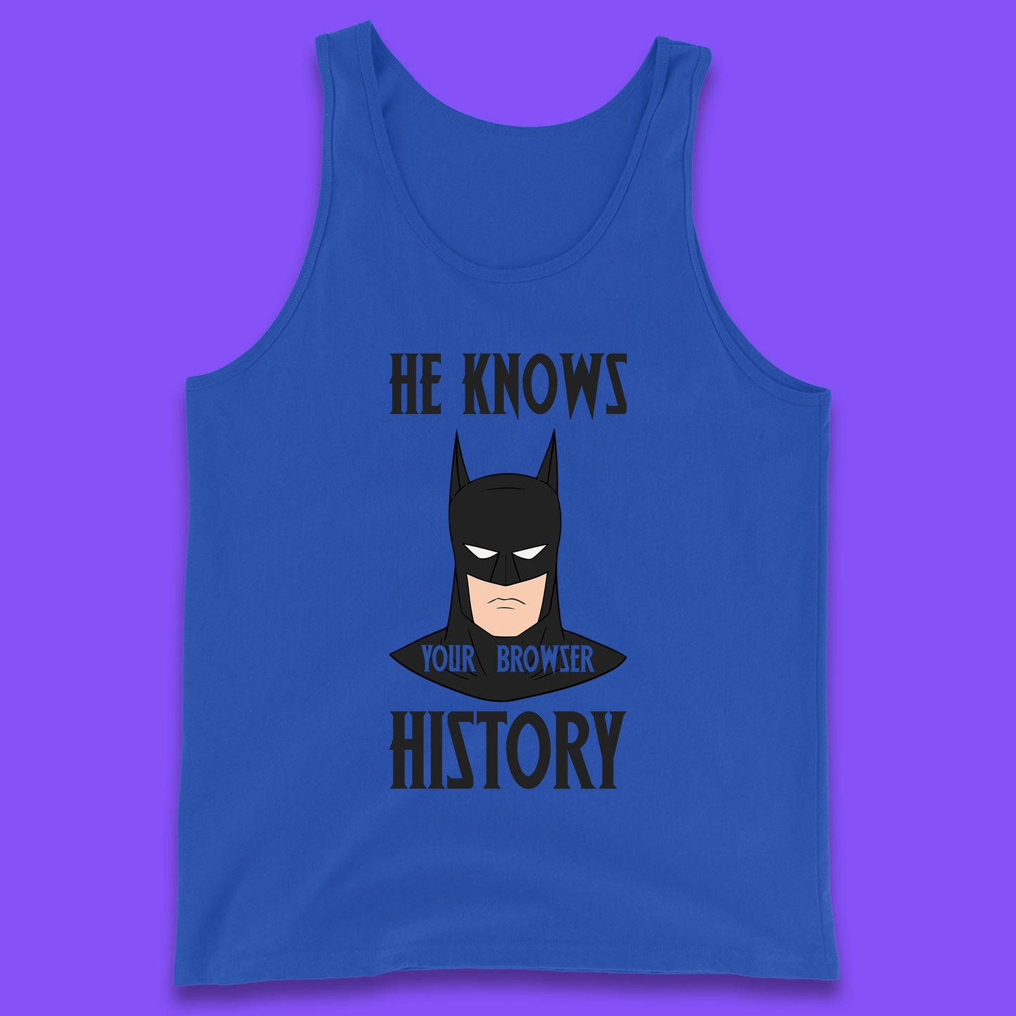 Batman He Knows Your Browser History DC Comics Superhero Comic Book Character Tank Top