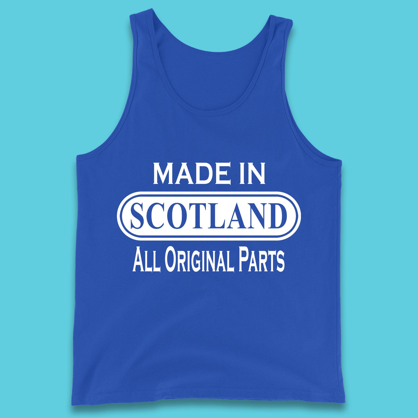 Made In Scotland All Original Parts Vintage Retro Birthday Country In United Kingdom UK Constituent Country Gift Tank Top