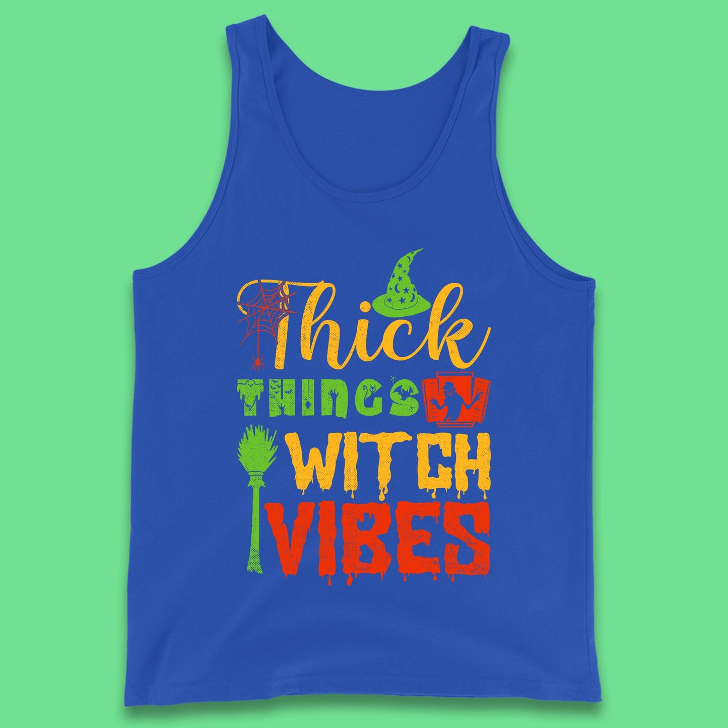 Thick Things Witch Vibes Halloween Magic Spooky Witches Witchcraft Tank Top
