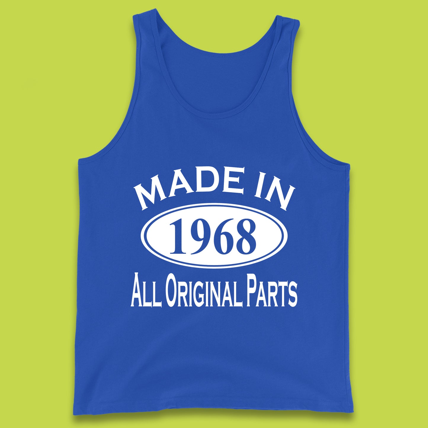 Made In 1968 All Original Parts Vintage Retro 55th Birthday Funny 55 Years Old Birthday Gift Tank Top
