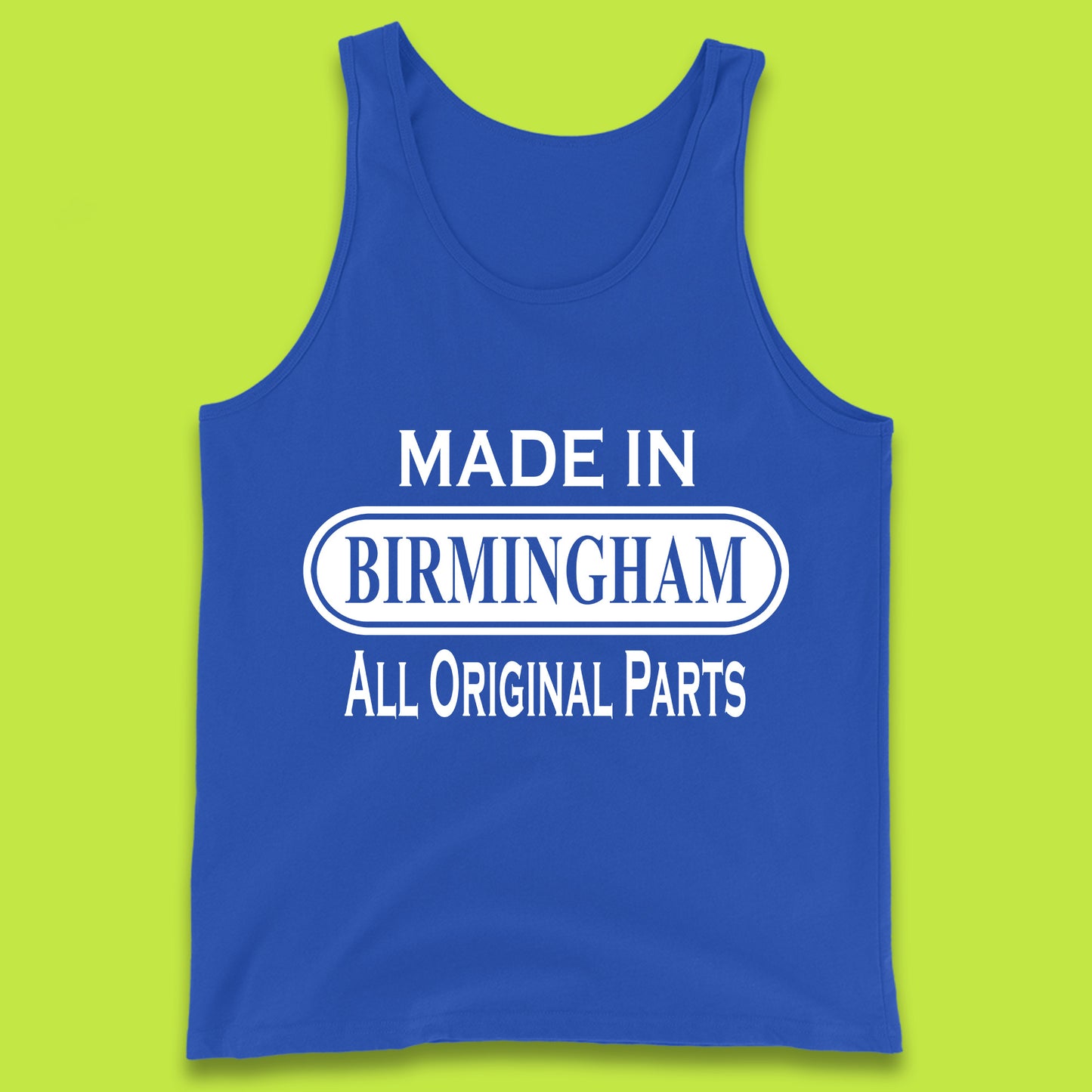 Made In Birmingham All Original Parts Vintage Retro Birthday City In England Gift Tank Top
