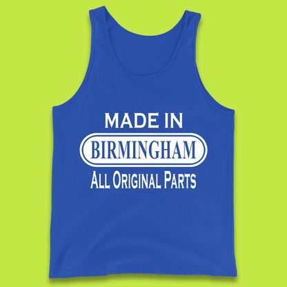 Made In Birmingham All Original Parts Vintage Retro Birthday City In England Gift Tank Top