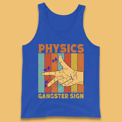 Physics Gangster Sign  Right Hand Rule Funny Parody Science Scientist Tank Top