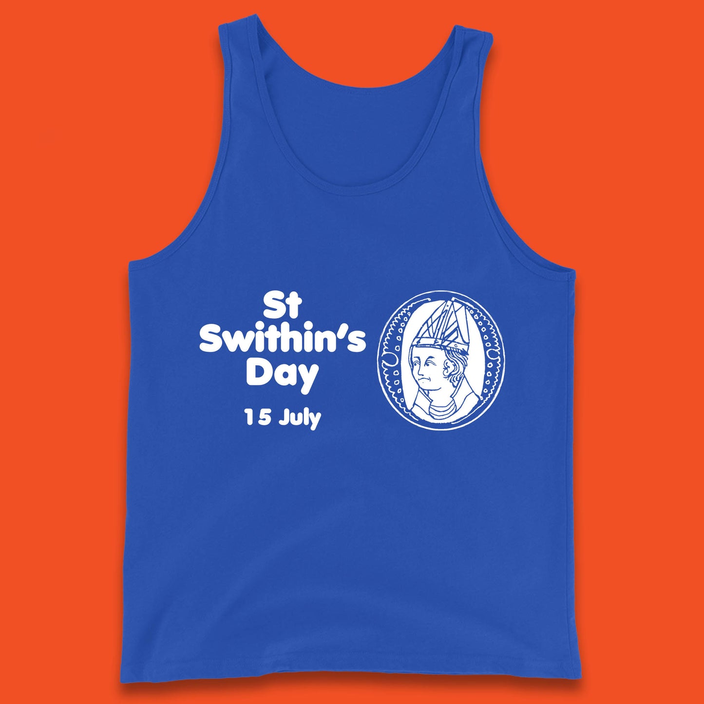 St. Swithin's Day 15 July Saint Swithun's Day Weather Folklore Tank Top