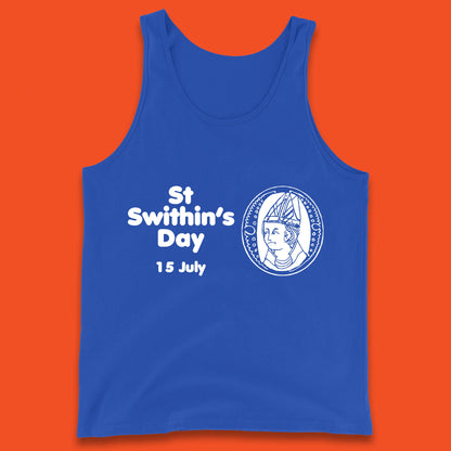 St. Swithin's Day 15 July Saint Swithun's Day Weather Folklore Tank Top