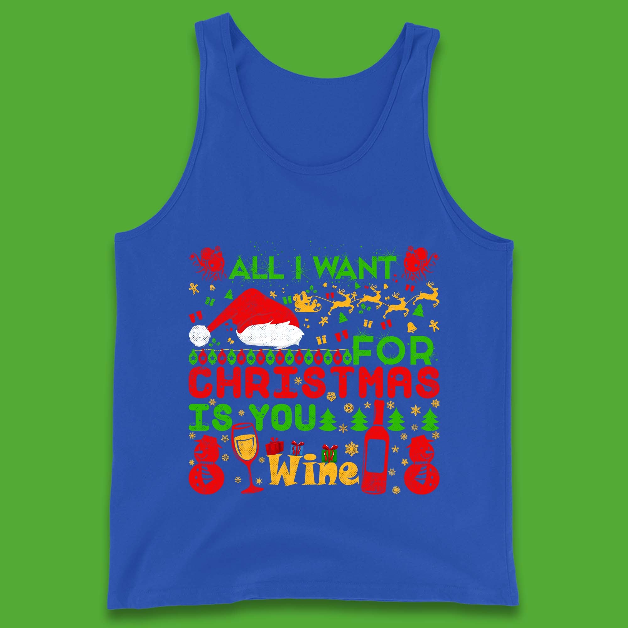 All I Want For Christmas Is Wine Xmas Drinking Party Wine Lover Tank Top