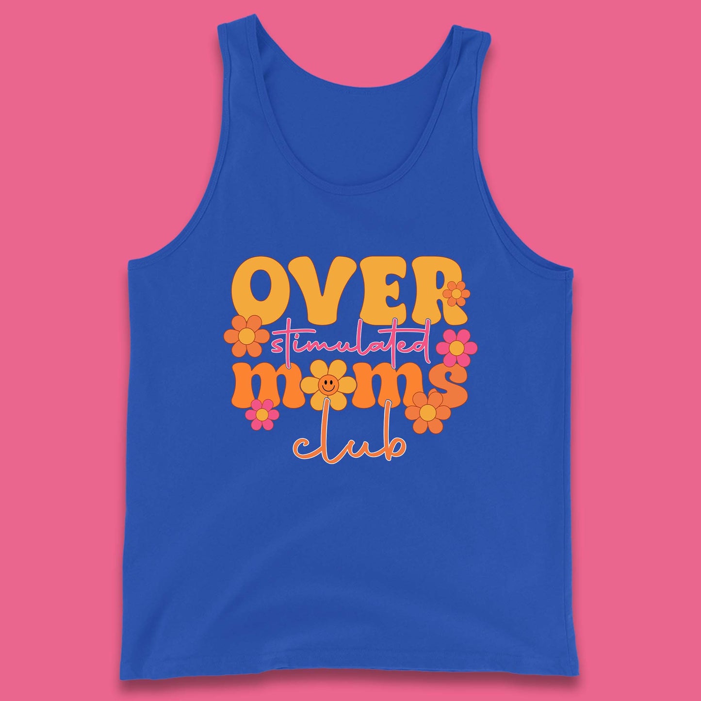 Over Stimulated Moms Club Tank Top