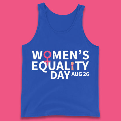 Women Equality Day Aug 26th Girls Power Female Support Women Rights Empowerment Tank Top