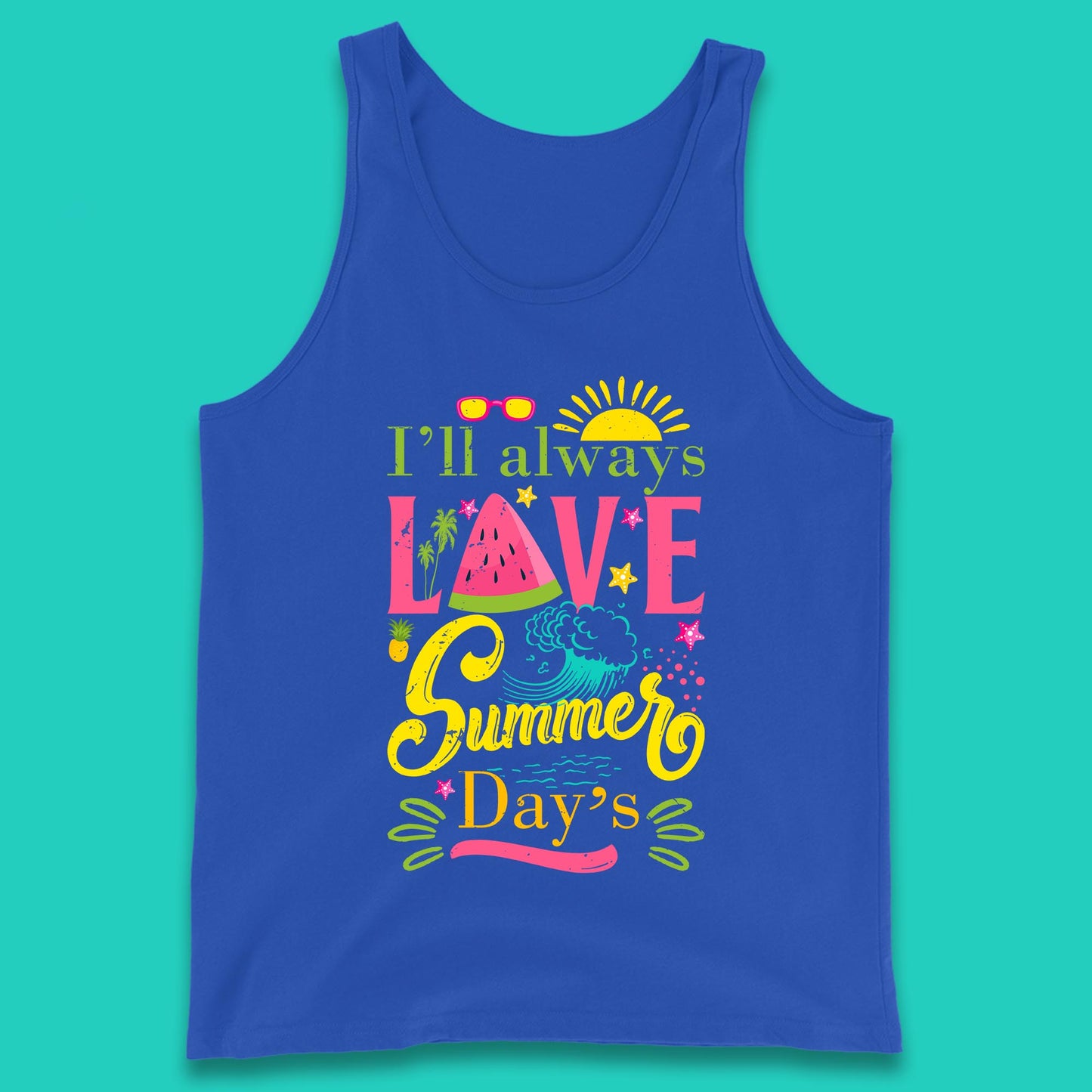 I'll Always Love Summer Day Summertime Love Summer Day's Beach Tank Top