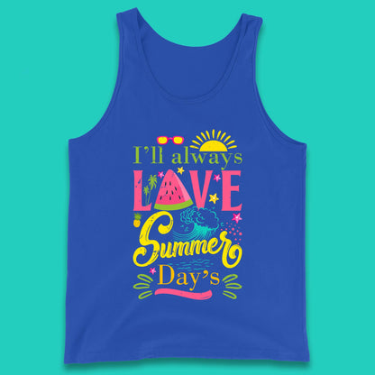 I'll Always Love Summer Day Summertime Love Summer Day's Beach Tank Top