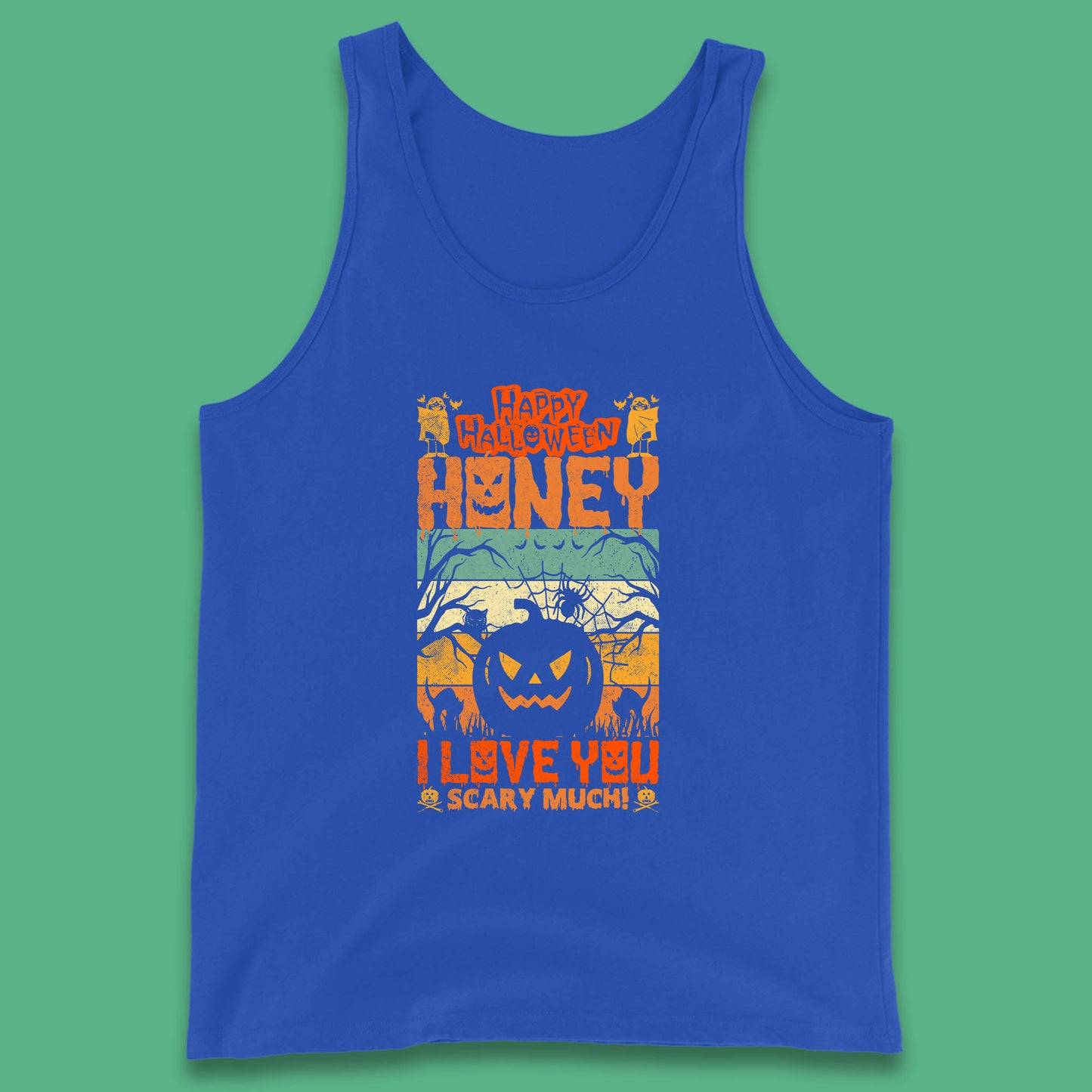 Happy Halloween Honey I Love You Scary Much Funny Halloween Scary Pumpkin Tank Top