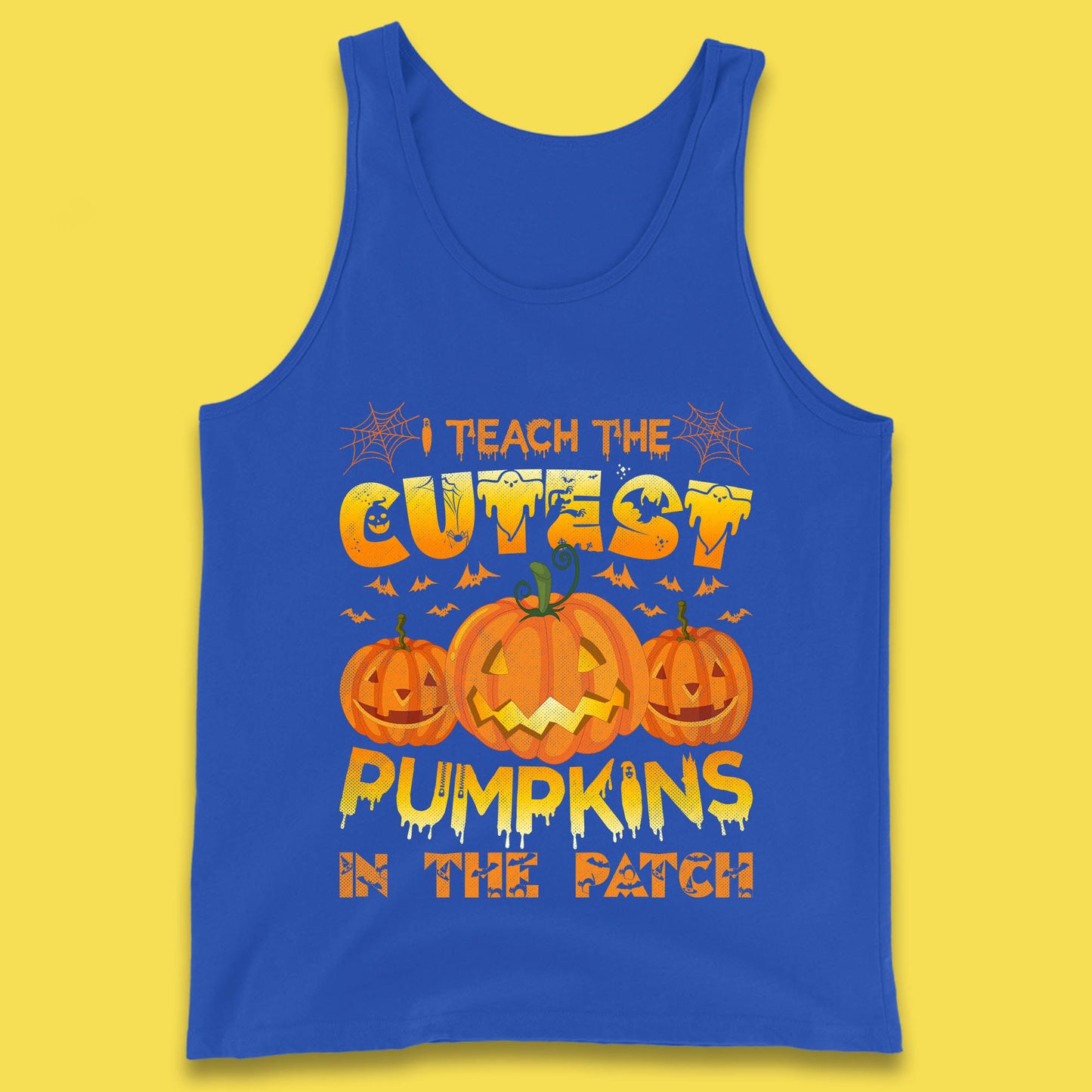 I Teach The Cutest Pumpkins in The Patch Halloween Pumpkin Teacher Costume Gift Tank Top