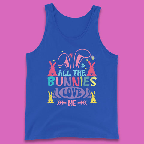 All The Bunnies Love Me Tank Top