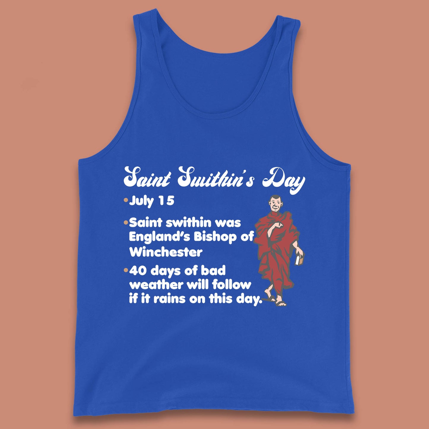Saint Swithun's Day Swithun Weather Folklore Happy St. Swithin's Day Tank Top
