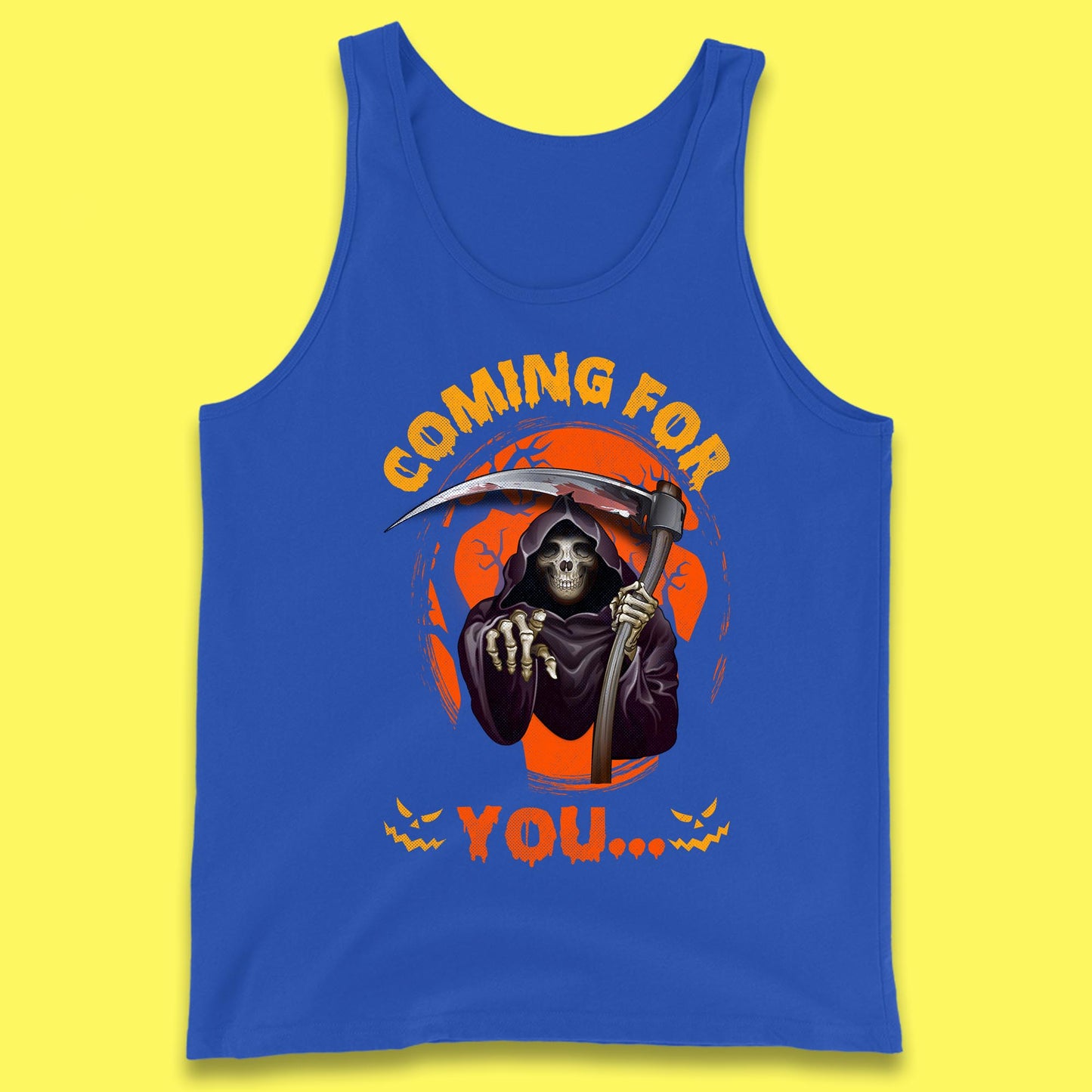 Coming For You Grim Reaper Halloween Skeleton With Scythe Halloween Ghost Tank Top