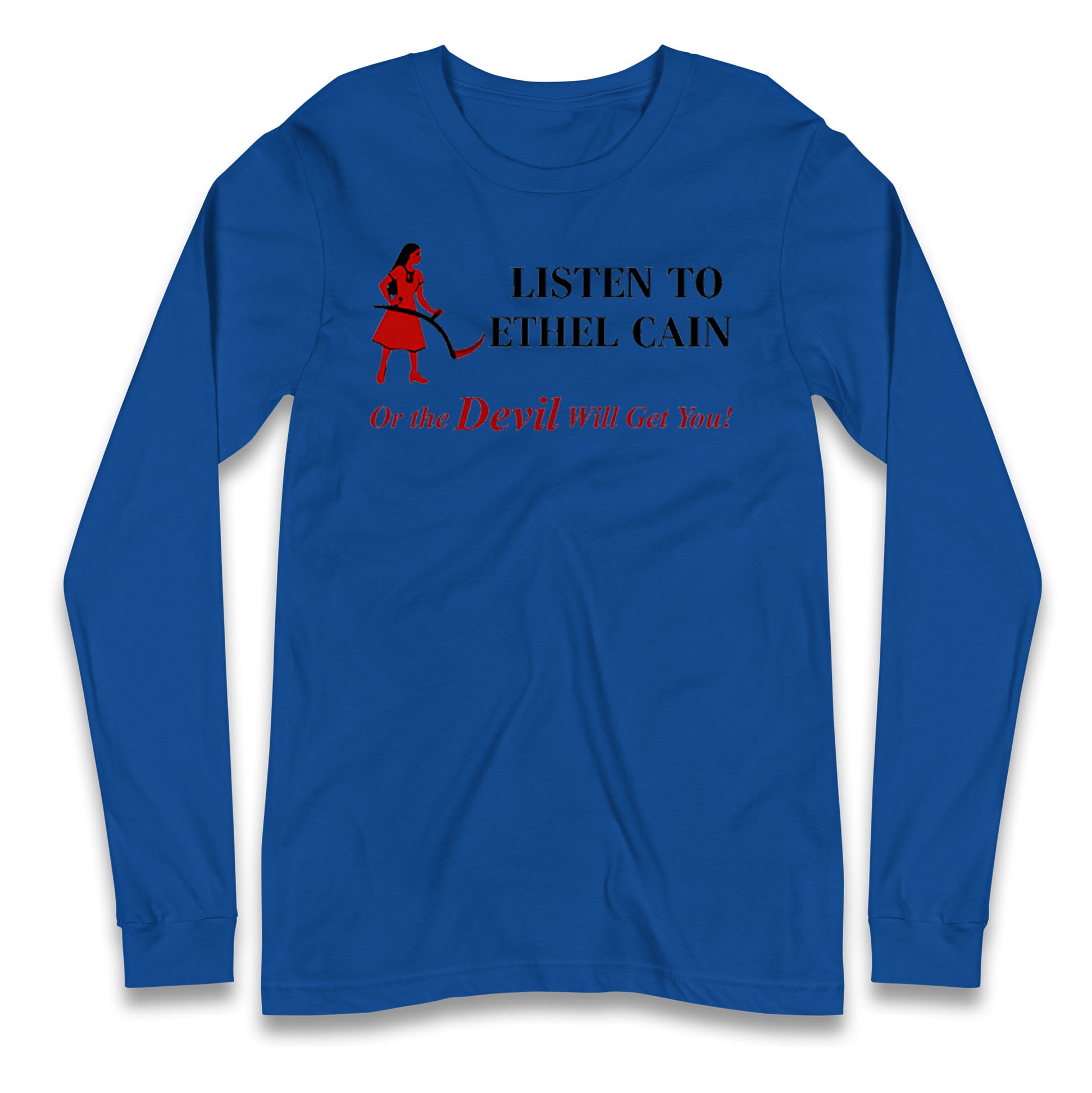 Listen To Ethel Longsleeve T Shirt