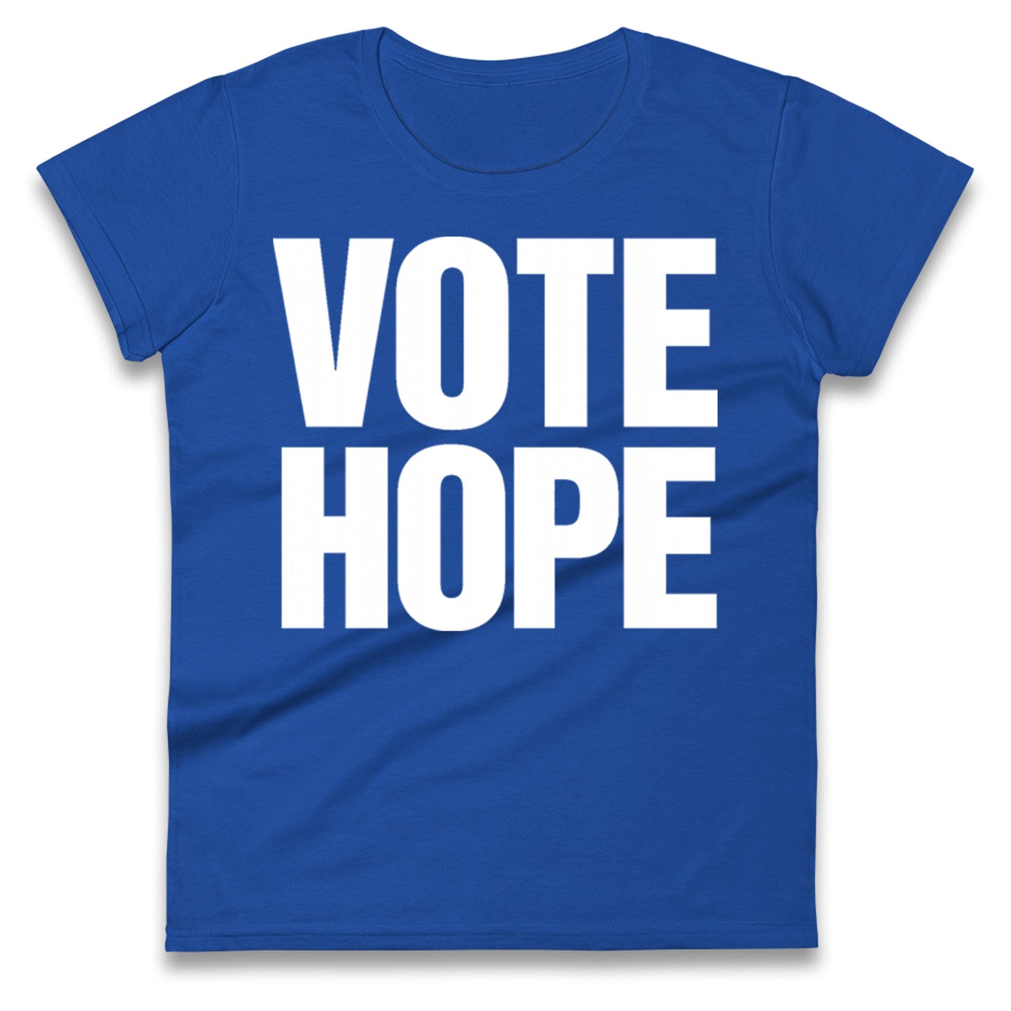 Vote hope Ladies T Shirt