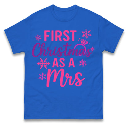 First Christmas As A Mrs T Shirt