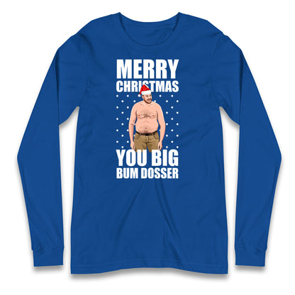 Merry Christmas Ya Big Bum Dosser Shirt