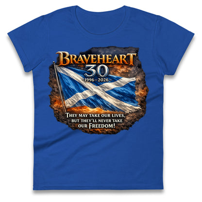 Braveheart 30th Anniversary Ladies T Shirt