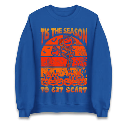 Tis The Season To Get Scary Halloween Sweatshirt
