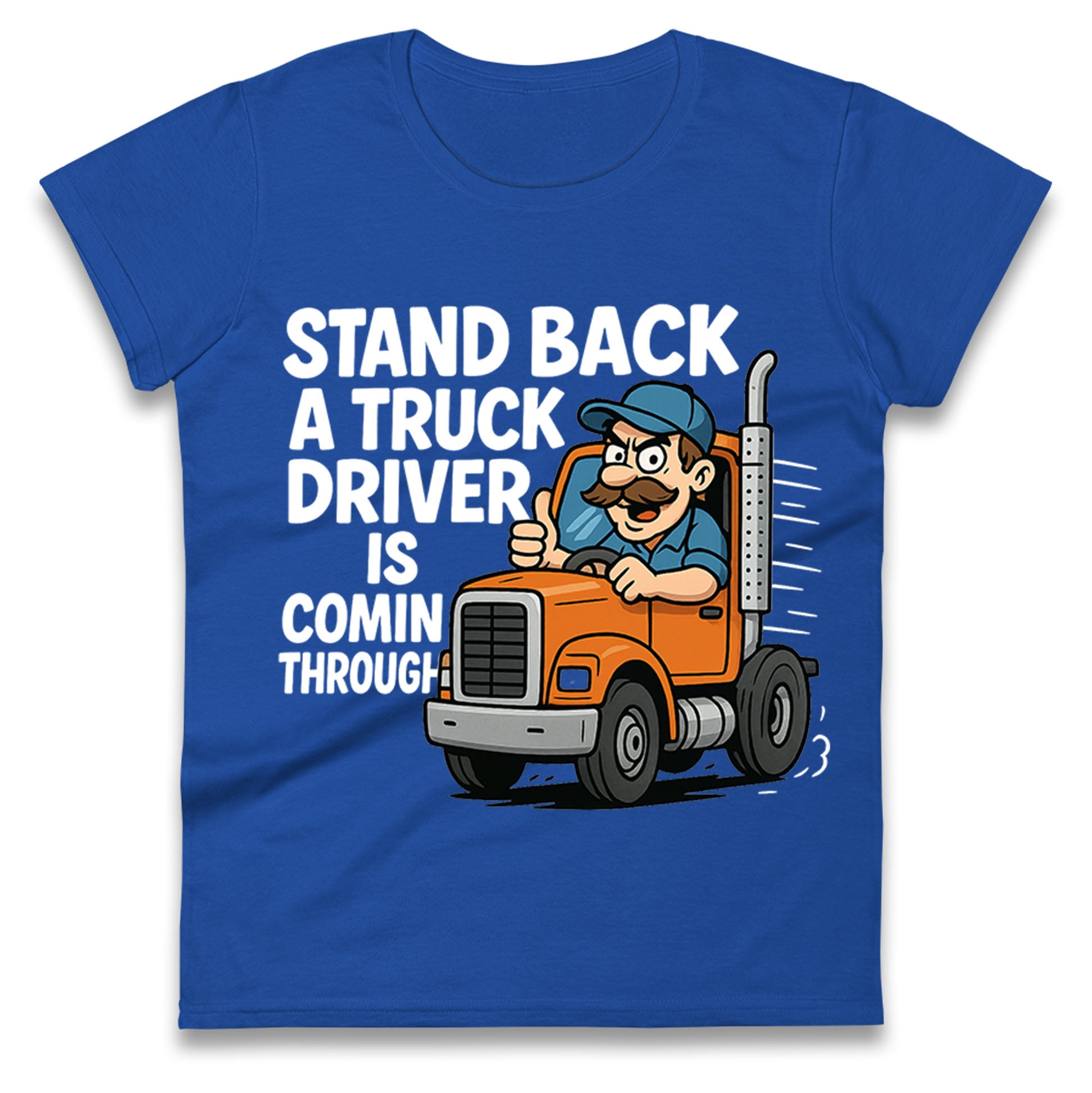 Truck Driver Ladies T Shirt