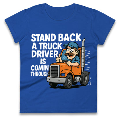 Truck Driver Ladies T Shirt