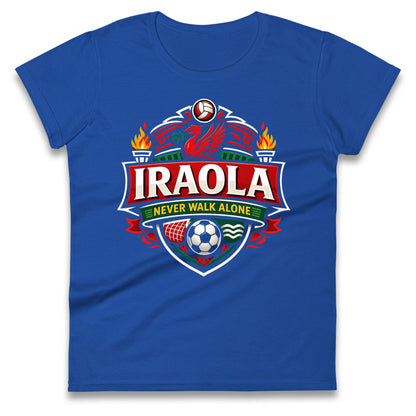 Andoni Iraola Never Walk Alone Ladies T Shirt