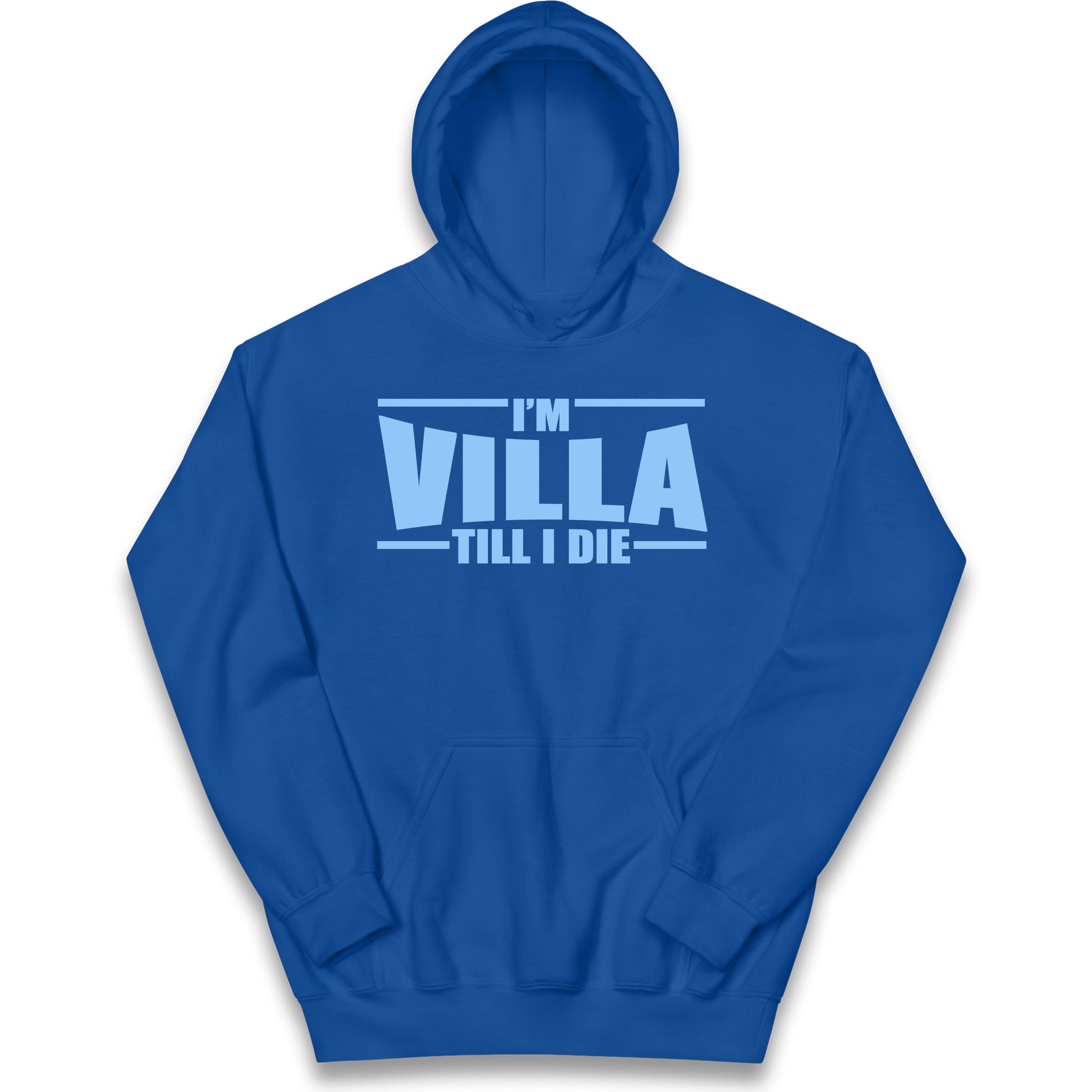 I’m Villa Till I Die Kids Hoodie