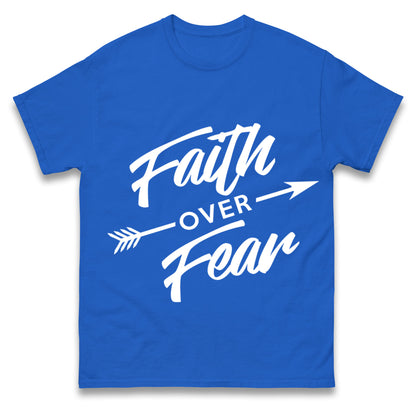 Faith Over Fear Mens Tee Top