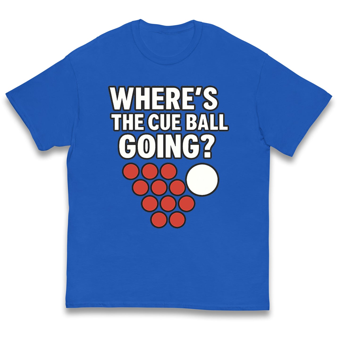 Where’s The Cue Ball Going Kids T Shirt