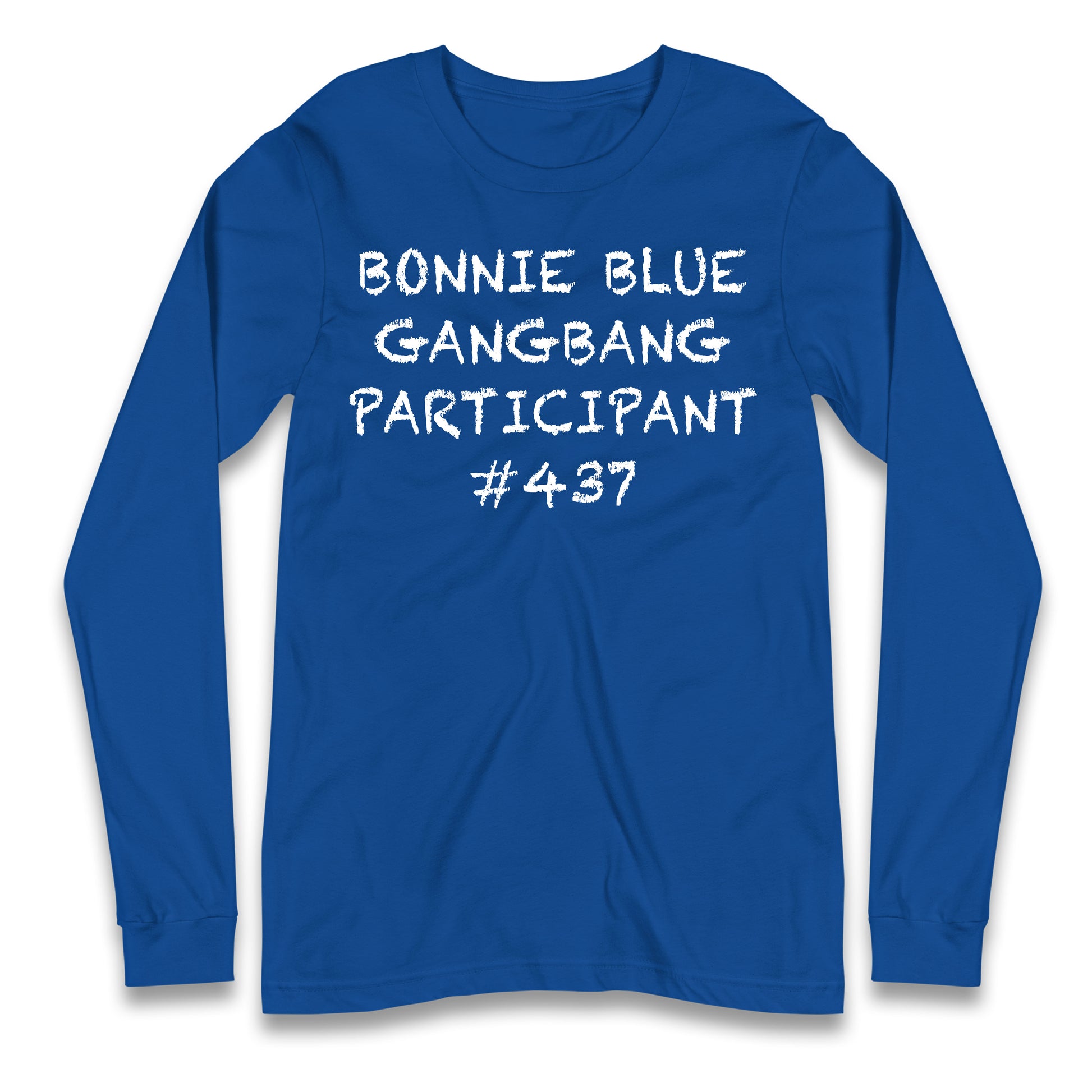 Bonnie Blue Gangbang Participant Longsleeve T Shirt