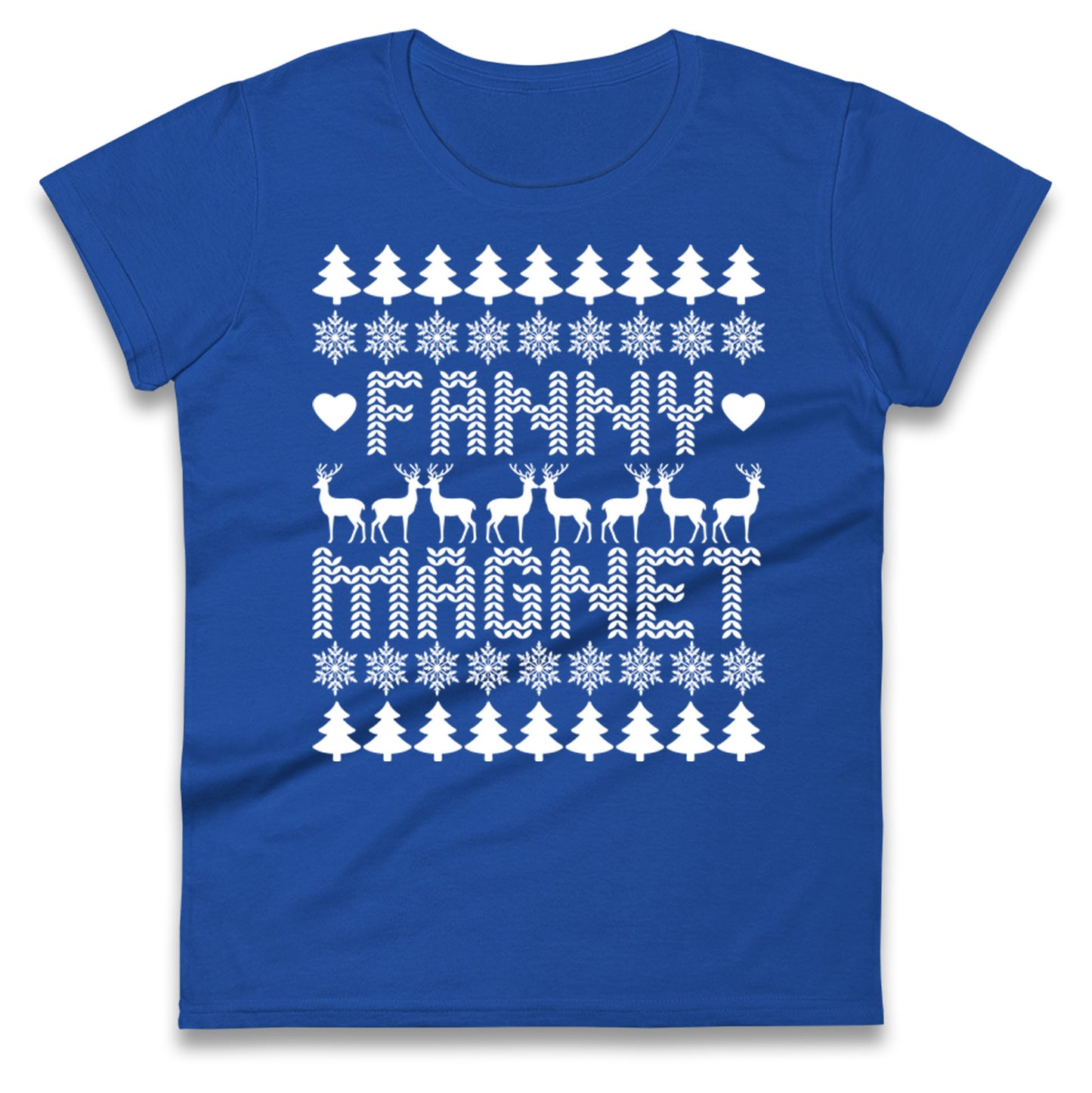 Fanny Magnet Christmas Ladies T Shirt 