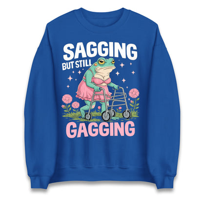 Sagging But Still Gagging Jumper 