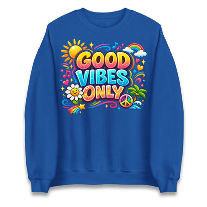 Good Vibes Only Jumper