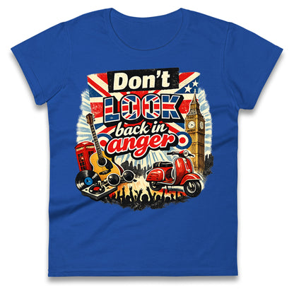 Don't Look Back In Anger Ladies T Shirt