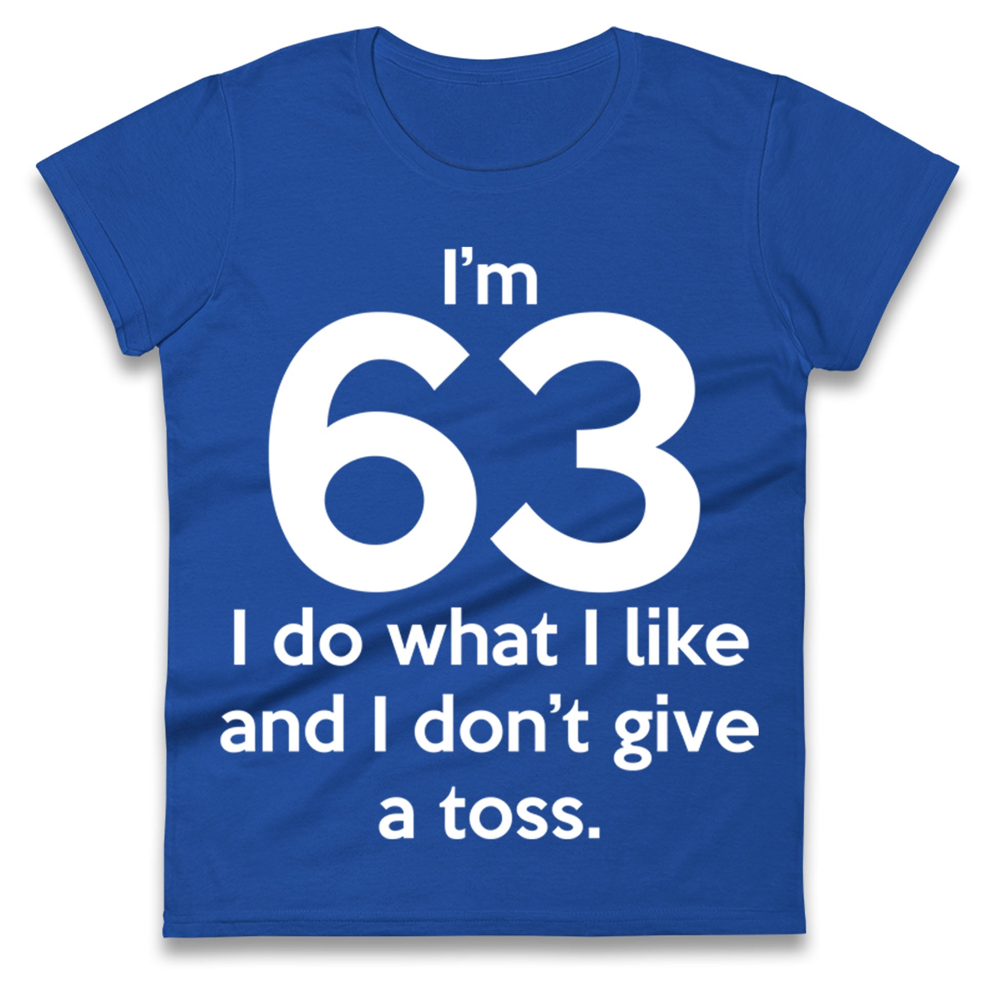 63rd Birthday Ladies T Shirt