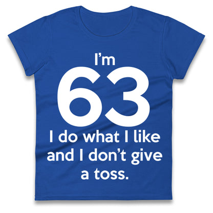 63rd Birthday Ladies T Shirt