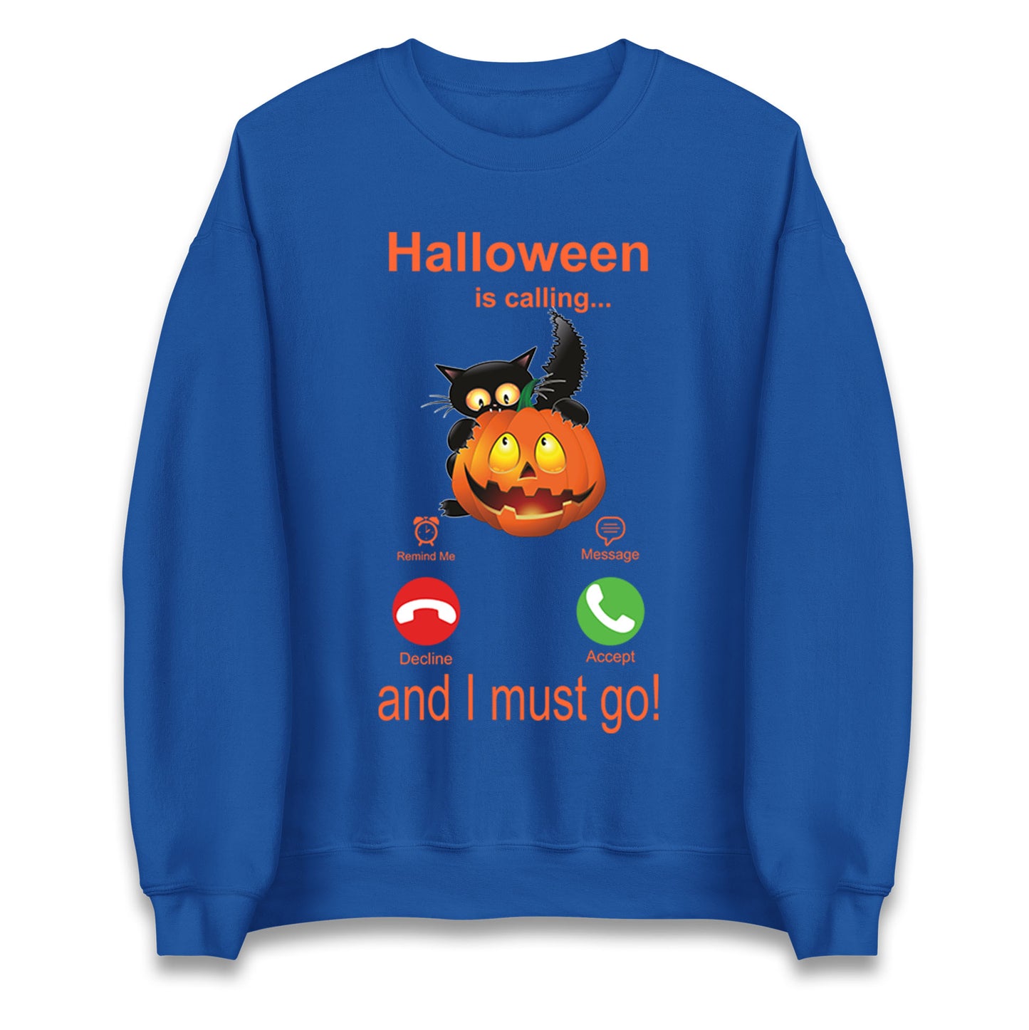 Halloween Is Calling Sweatshirt

