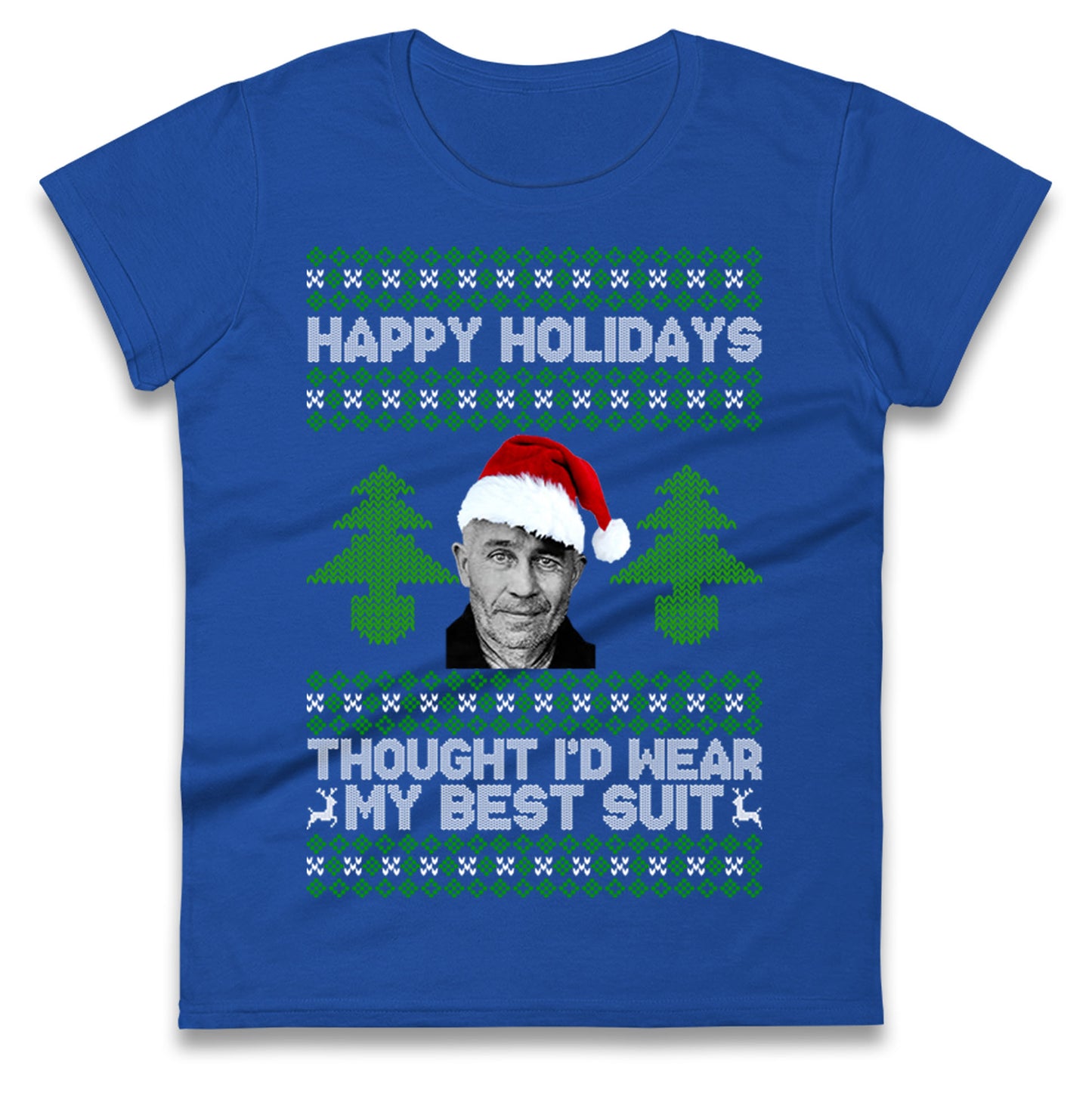 Ed Gein Christmas Ladies T Shirt
