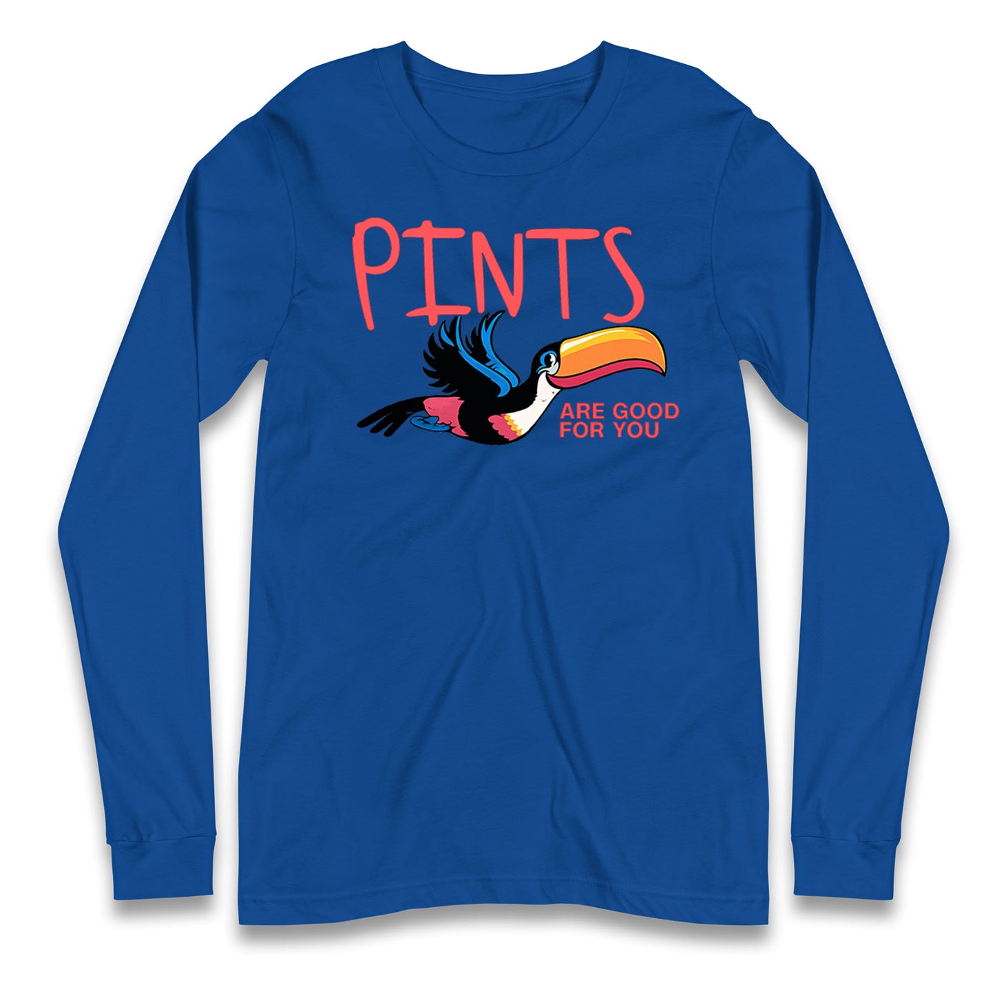 Pints Are Good For You Guinness Longsleeve T Shirt