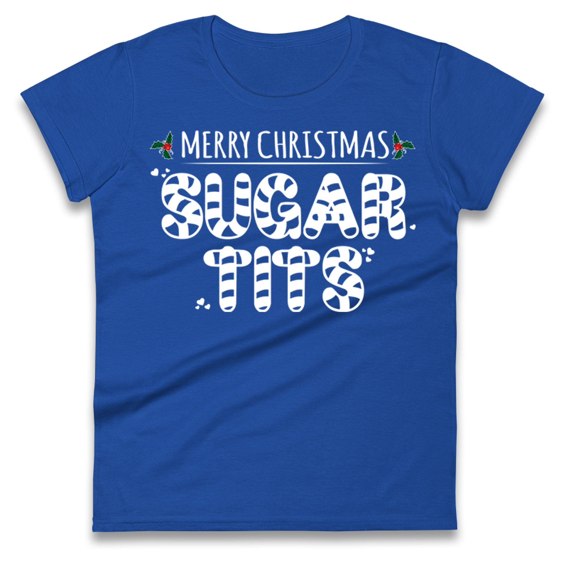 Sugar Tits Ladies T Shirt