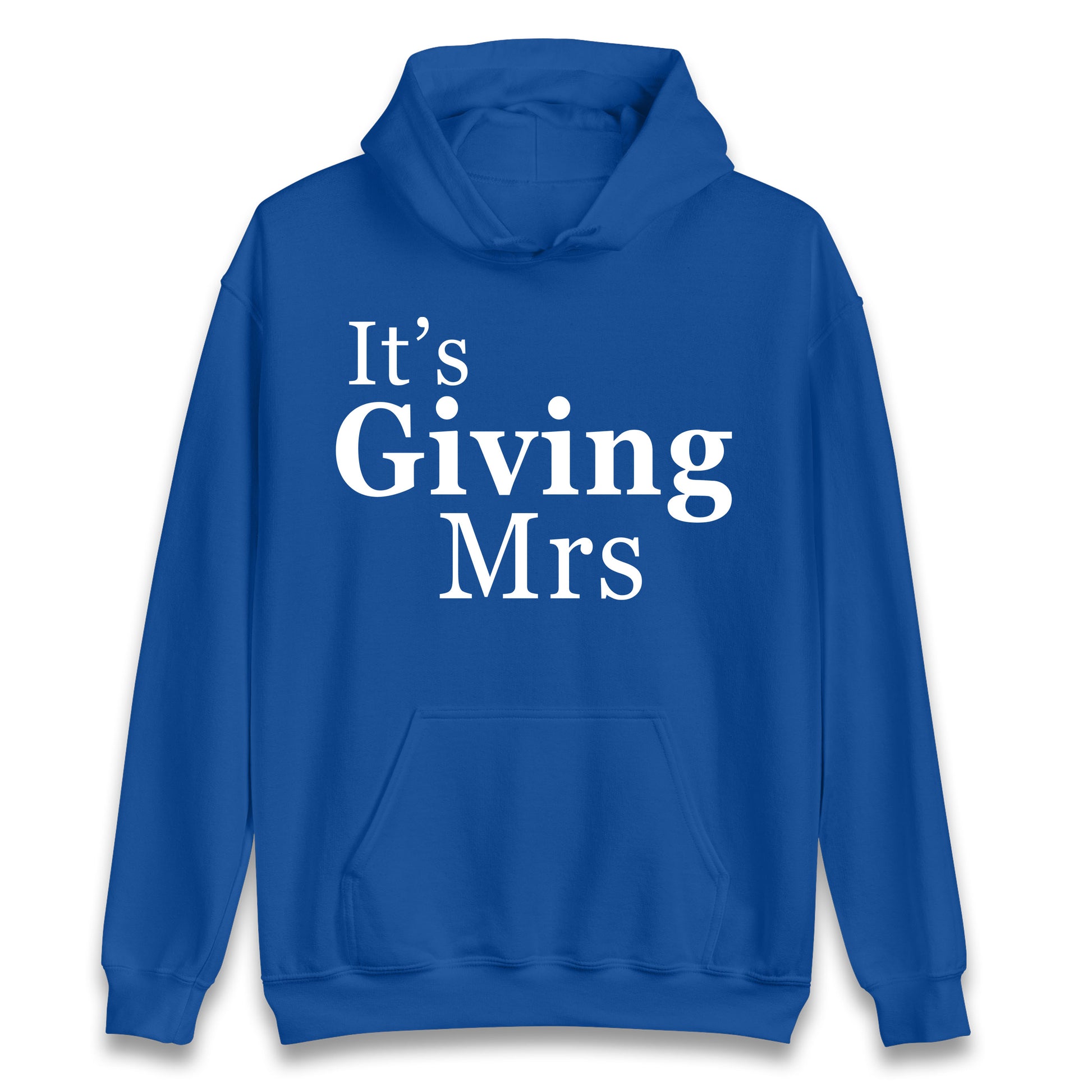 It’s Giving Mrs Hoodie