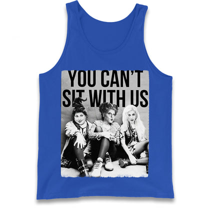 The Sanderson Sisters You Cant Sit With Us Tank Top
